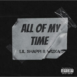 All Of My Time (feat. Wizka)