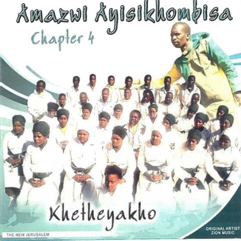 Amazwi Ayisikhombisa Chapter 4: Khetheyakho