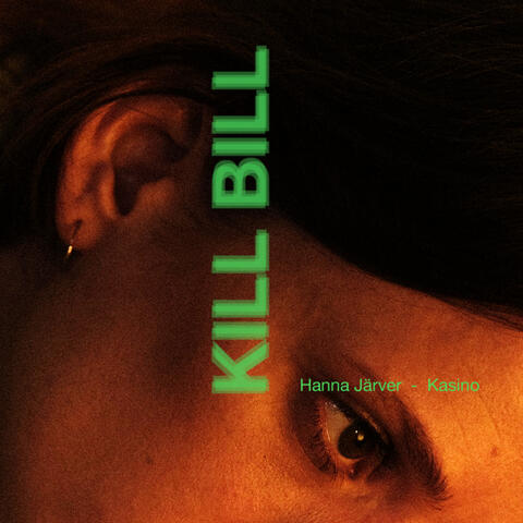 Kill Bill (feat. Kasino)