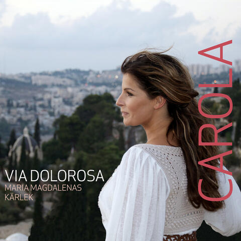 Via Dolorosa, Maria Magdalenas kärlek