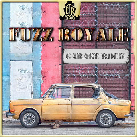 Fuzz Royale - Garage Rock