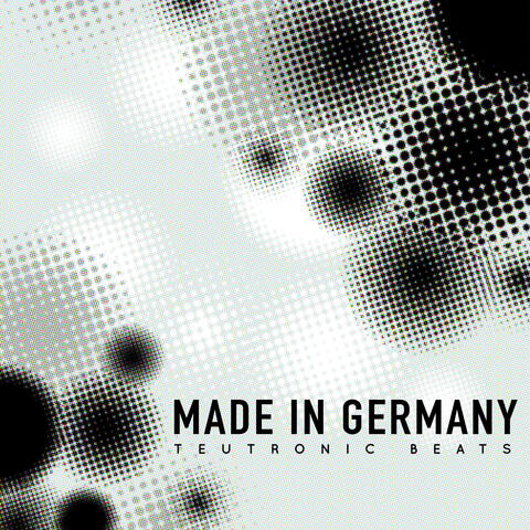 Made in Germany - Teutronic Beats