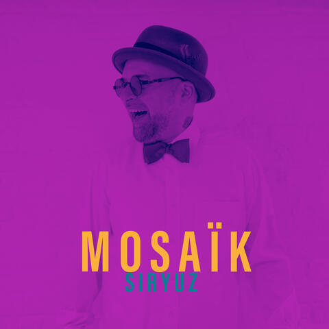 M O S A Ï K