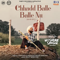 Chhadd Balle Balle Nu (From "Hoshiar Singh")