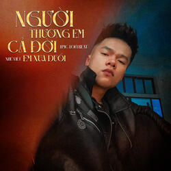 Người thương em cả đời em xua đuổi (Beat)