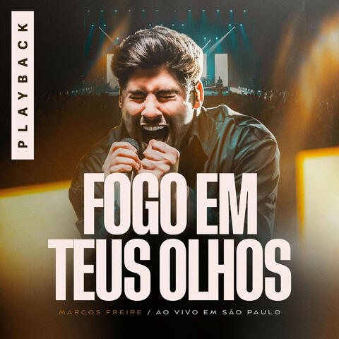 Fogo em Teus Olhos (Ao Vivo em São Paulo)