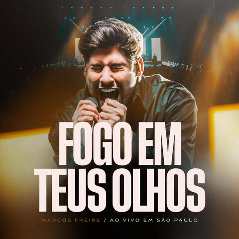 Fogo em Teus Olhos