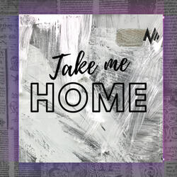Take Me Home