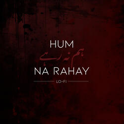 Hum Na Rahay