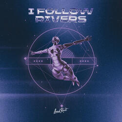 I Follow Rivers