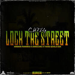 Lock The Street