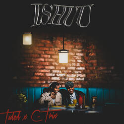 ISHUU (feat. C-TRIX)