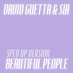 Beautiful People (feat. David Guetta & Sia)