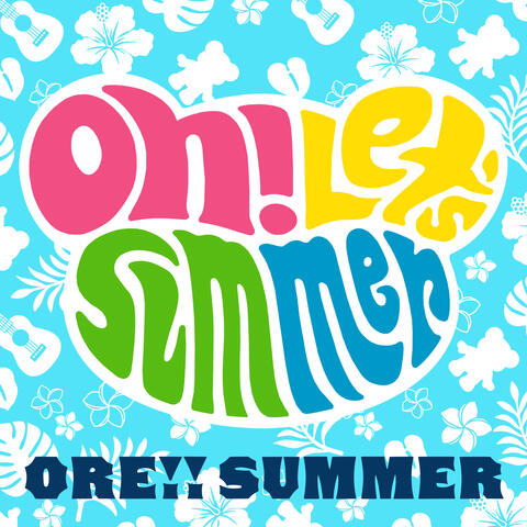 Oh! Let's Summer