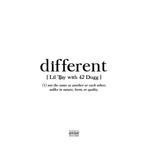 Different (with 42 Dugg)