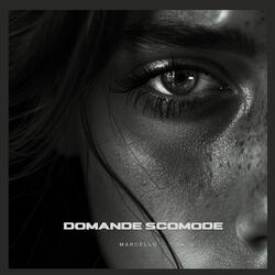 Domande scomode