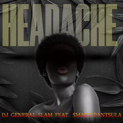 Headache (feat. Smart Pantsula)