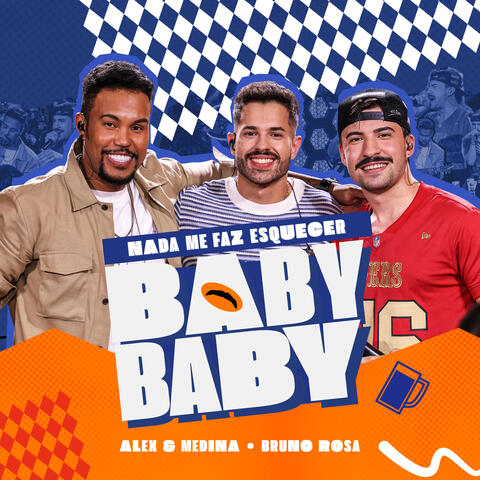 Nada Me Faz Esquecer (Baby Baby)