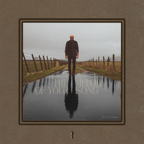 The Melody of your song