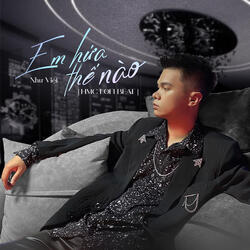 Em Hứa Thế Nào (Beat)