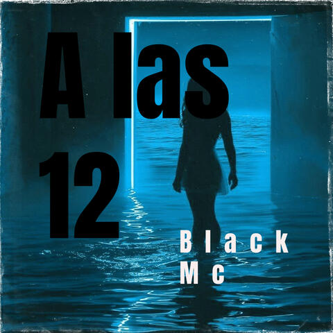 A las 12