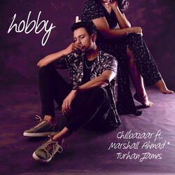 Hobby (feat. Marshall Ahmad and Turhan James)