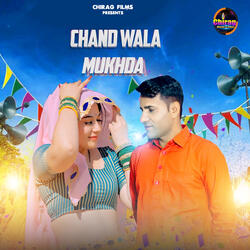 Chand Wala Mukhda