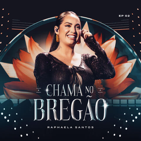 Chama no Bregão - Ep. 02