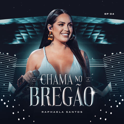 Chama no Bregão - Ep. 04
