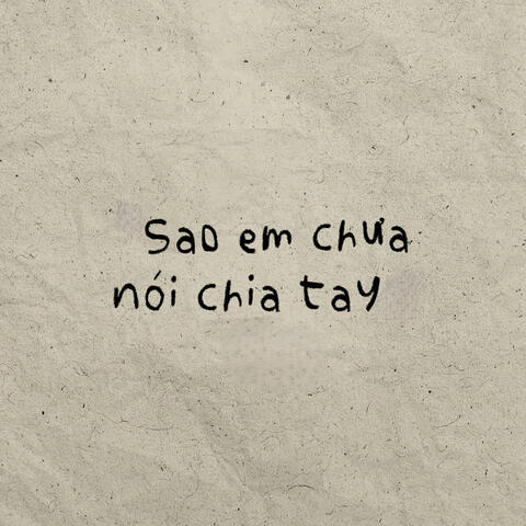 Sao Em Chưa Nói Chia Tay