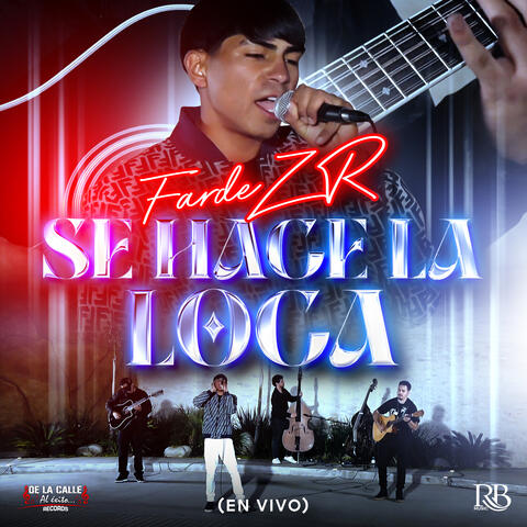 Se Hace La Loca