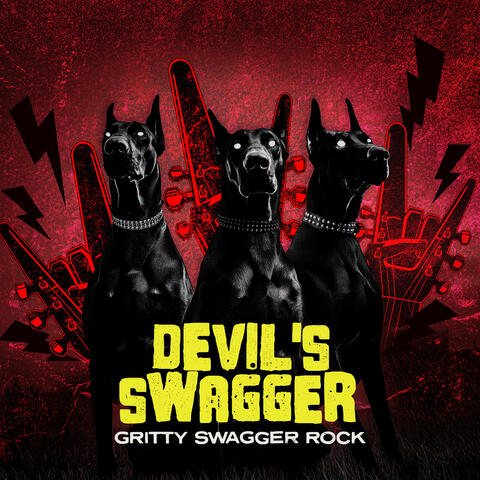 Devil's Swagger - Gritty Swagger Rock