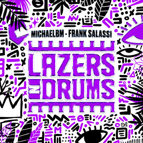 Lazers N Drums