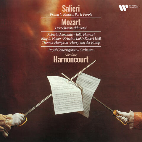 Salieri: Prima la musica, poi le parole - Mozart: Der Schauspieldirektor, K. 486