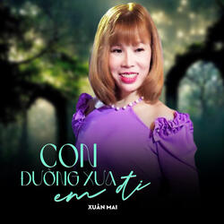 Con Đường Xưa Em Đi