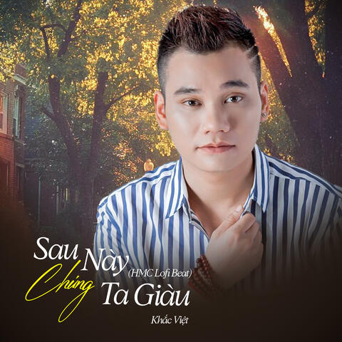 Sau Này Chúng Ta Giàu (Beat)