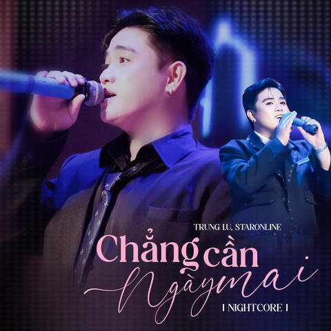 Chẳng Cần Ngày Mai