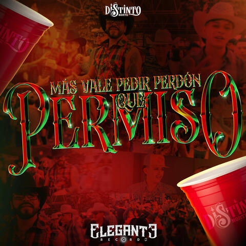 Más Vale Pedir Perdón Que Pedir Permiso (Tribal)