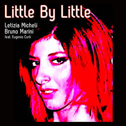 Little By Little (feat. Eugenio Curti)