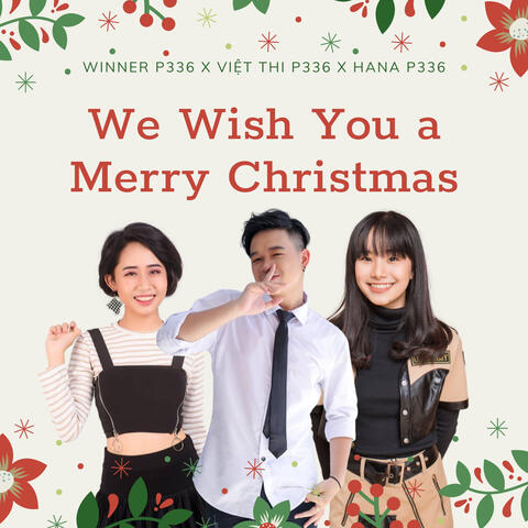 We Wish You a Merry Christmas