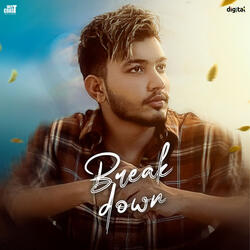 Break Down