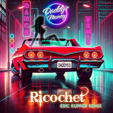 Daddy's Money (Eric Kupper Dance Mix)