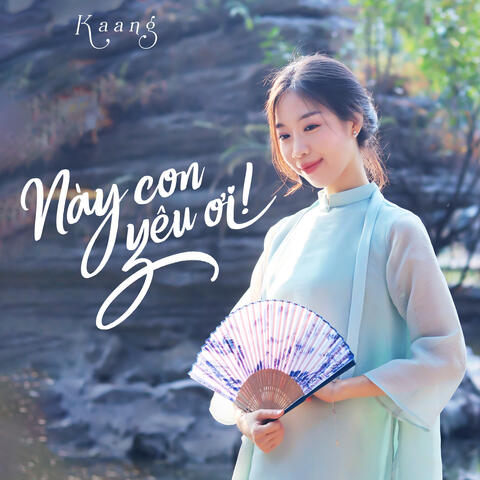 Này Con Yêu Ơi!