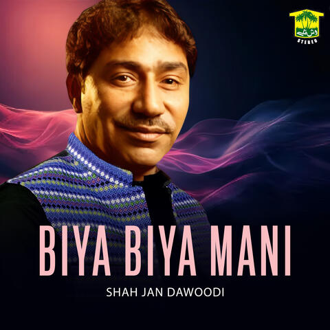 Biya Biya Mani