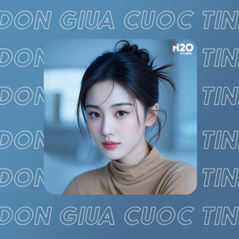 Cô Đơn Giữa Cuộc Tình