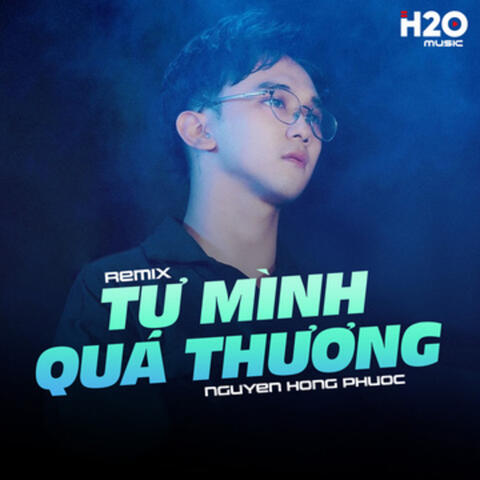 Tự Mình Quá Thương