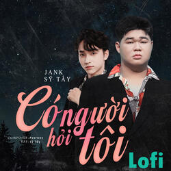 Có Người Hỏi Tôi BEAT ( Ciray Lofi )
