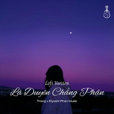 Là Duyên Chẳng Phận