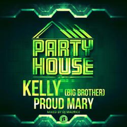 Proud Mary (DJ Maurice Remix)