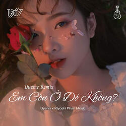 Em Còn Ở Đó Không?
